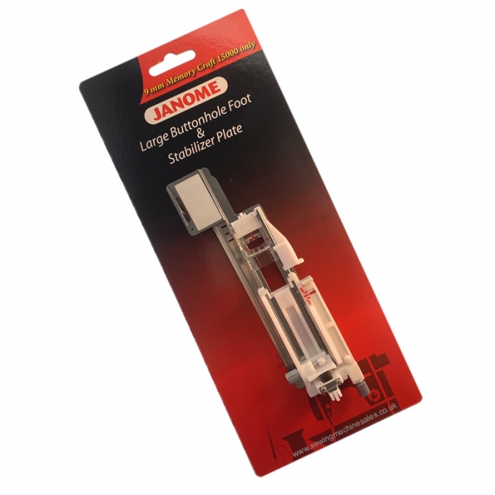 Janome Large Buttonhole Foot & Stabilizer Plate