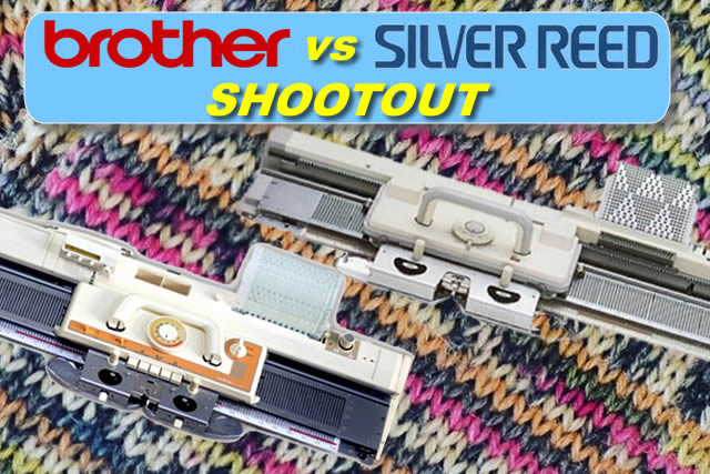 Compare Knitting Machines Brother vs Silver Reed